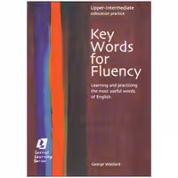 Key Words for Fluency _ Upper-Intermediate