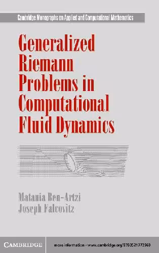 خرید و دانلود نسخه کامل کتاب Generalized Riemann Problems in Computational Fluid Dynamics