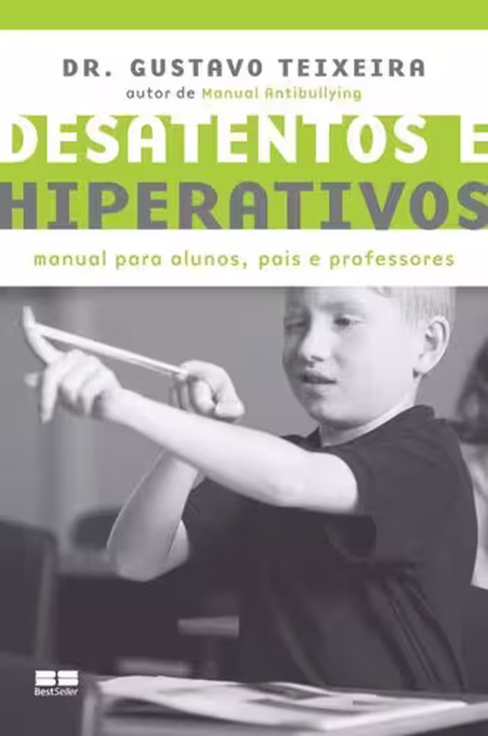 خرید و دانلود نسخه کامل کتاب Desatentos e hiperativos: Manual para alunos, pais e professores