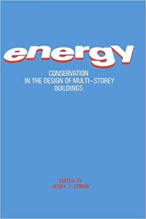 [PDF] دانلود کتاب Energy Conservation In The Design Of Multi-Storey Buildings, 1984