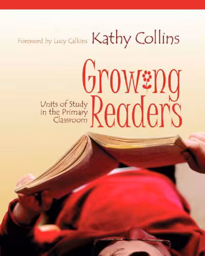 خرید و دانلود نسخه کامل کتاب Growing Readers: Units Of Study In The Primary Classroom