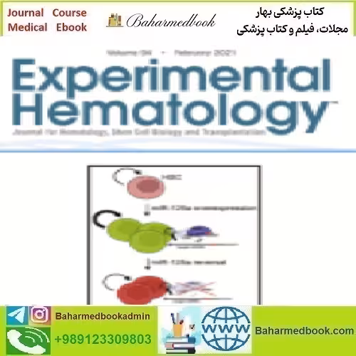 Experimental Hematology Volume 94 2021 TRUE PDF price 4€ - کتاب پزشکی بهار