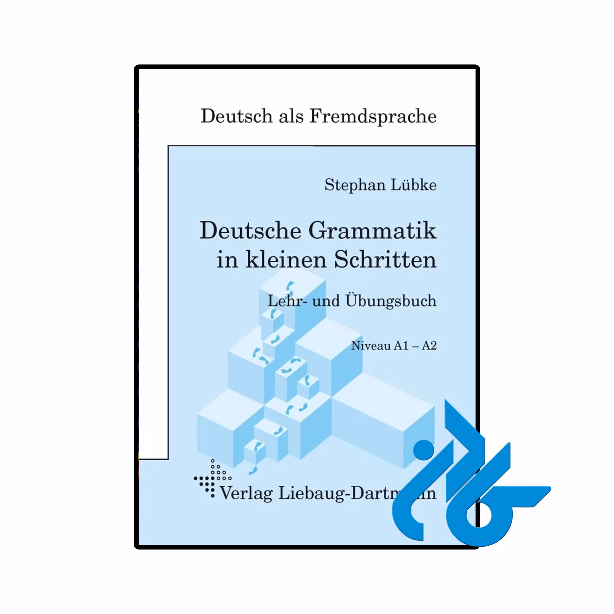 کتاب آلمانی Deutsche Grammatik in kleinen Schritten