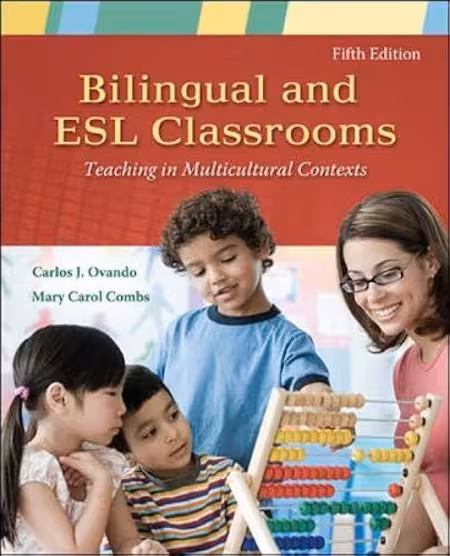 کتاب Bilingual and ESL Classrooms Teaching in Multicultural Contexts