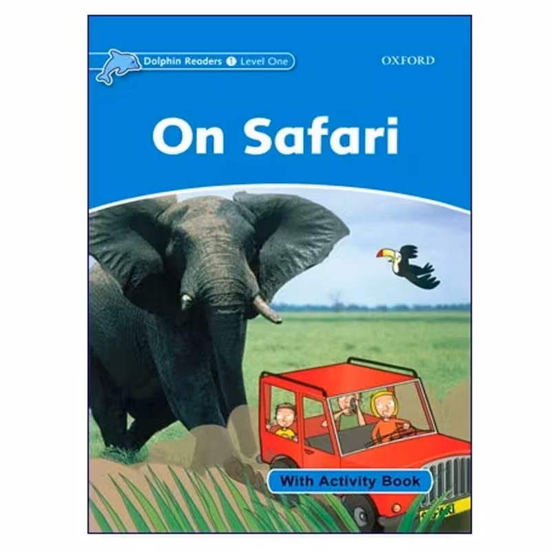 Dolphin Readers 1 On Safari