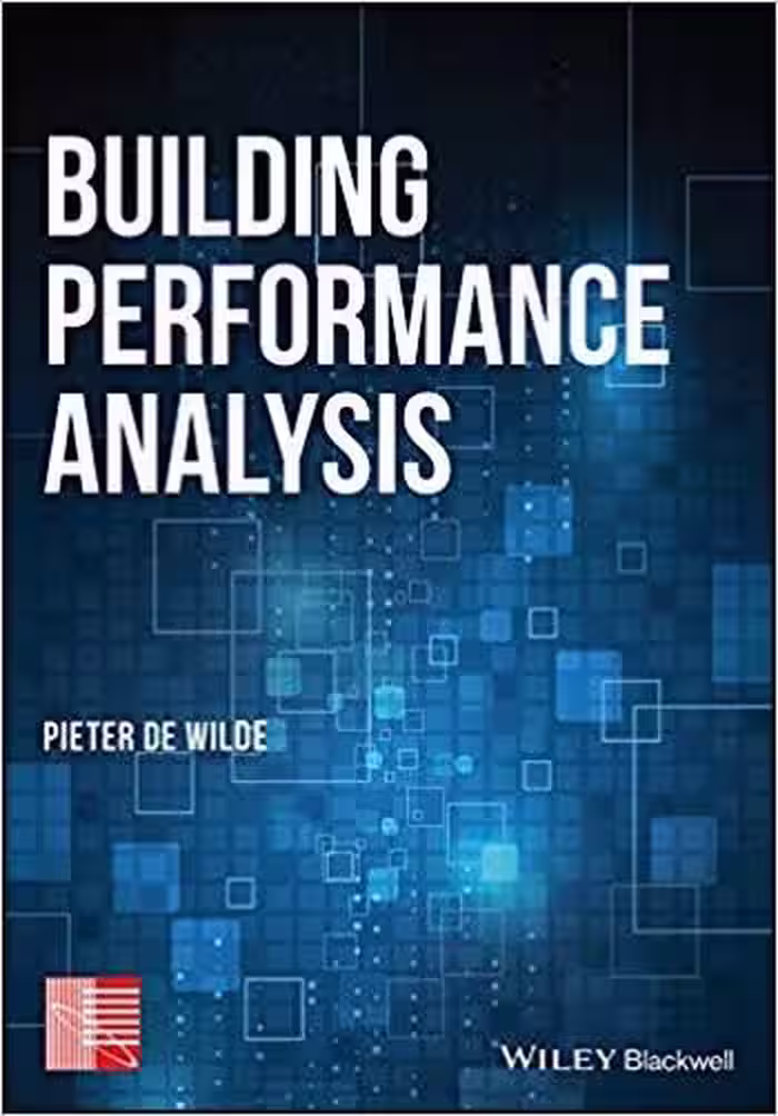 󾕇 دانلود کتاب de Wilde P., Building Performance Analysis, 2018 - دانلود کتاب های دانشگاهی