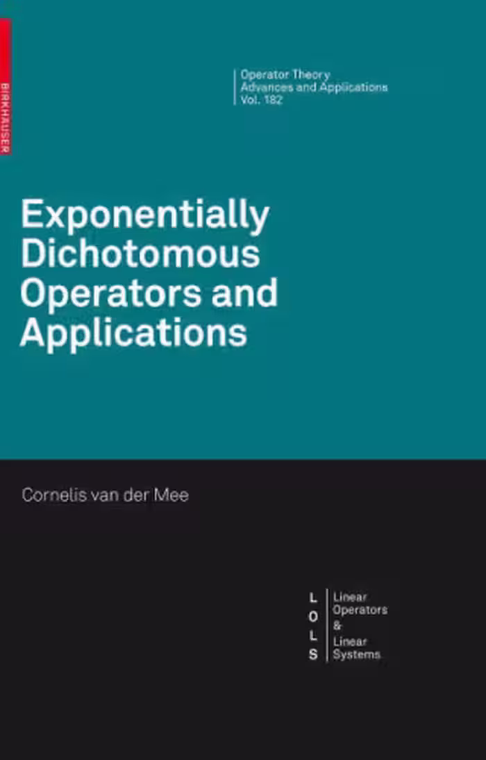 خرید و دانلود نسخه کامل کتاب Exponentially dichotomous operators and applications