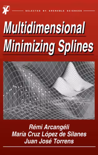 خرید و دانلود نسخه کامل کتاب Multidimensional Minimizing Splines: Theory and Applications