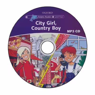 کتاب Dolphin Readers Level 4 City Girl, Country Boy اثر Fiona Kenshole انتشارات الوندپویان