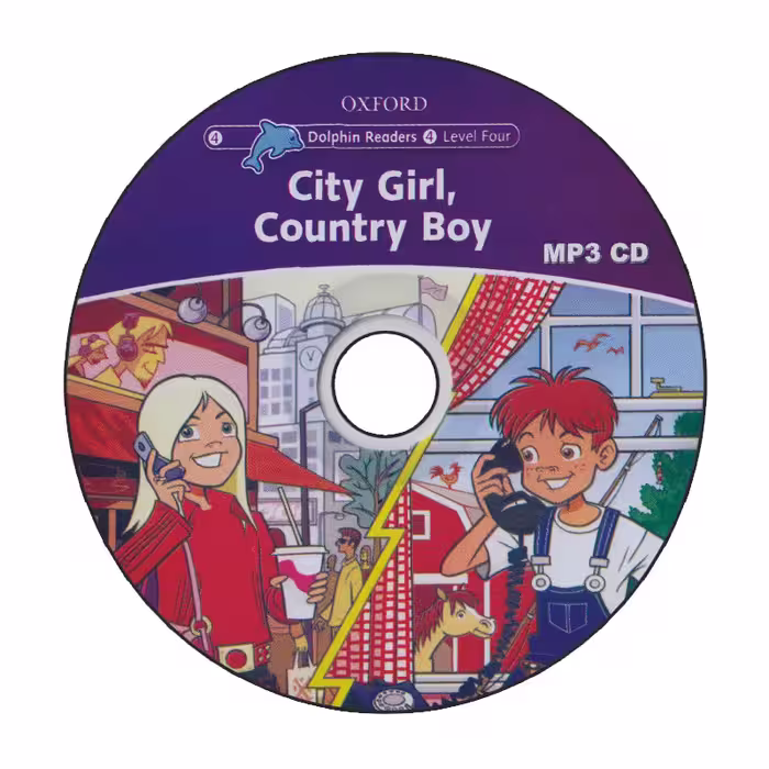 کتاب Dolphin Readers Level 4 City Girl, Country Boy اثر Fiona Kenshole انتشارات الوندپویان
