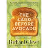 کتاب The Land Before Avocado اثر Richard Glover انتشارات ABC Books