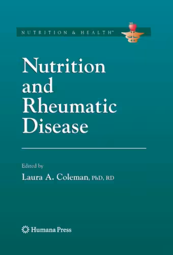 خرید و دانلود نسخه کامل کتاب Nutrition and Rheumatic Disease (Nutrition and Health)