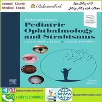 Taylor and Hoyt's Pediatric Ophthalmology and Strabismus 2023