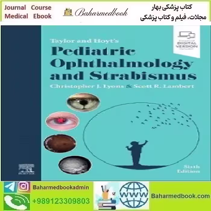 Taylor and Hoyt's Pediatric Ophthalmology and Strabismus 2023