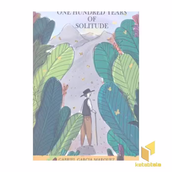 کتاب اورجینال-صد سال تنهایی-One hundered yers of solitude(رقعی) اثر Gabriel Garcia Marquez نشر معیار علم