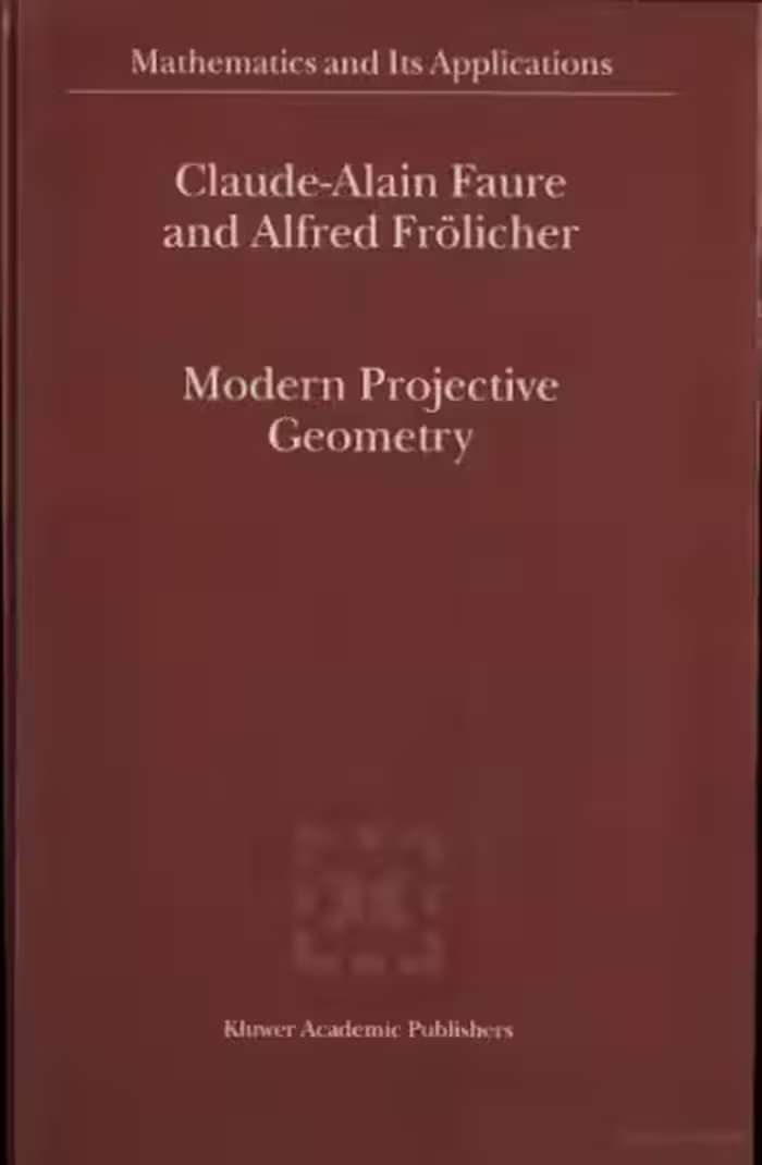 خرید و دانلود نسخه کامل کتاب Modern Projective Geometry (Mathematics And Its Applications Volume 521)