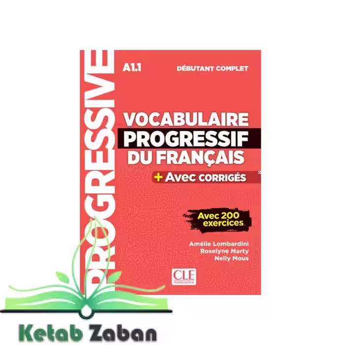 Vocabulaire Progressif Du Francais Avec200Exercices A1.1 Debutant Complet کتاب وکب پروگرسیو دبوتان
