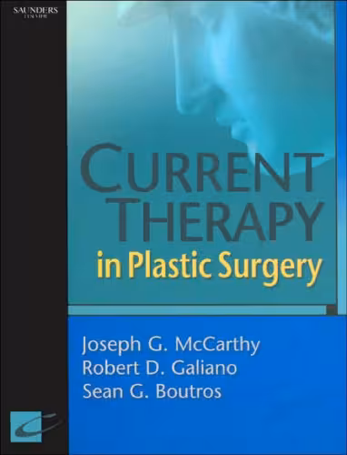 خرید و دانلود نسخه کامل کتاب Current Therapy in Plastic Surgery