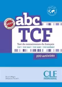 کتاب آزمون فرانسه ای بی سی تی سی اف ABC TCF – Conforme epreuve 2014 – Livre