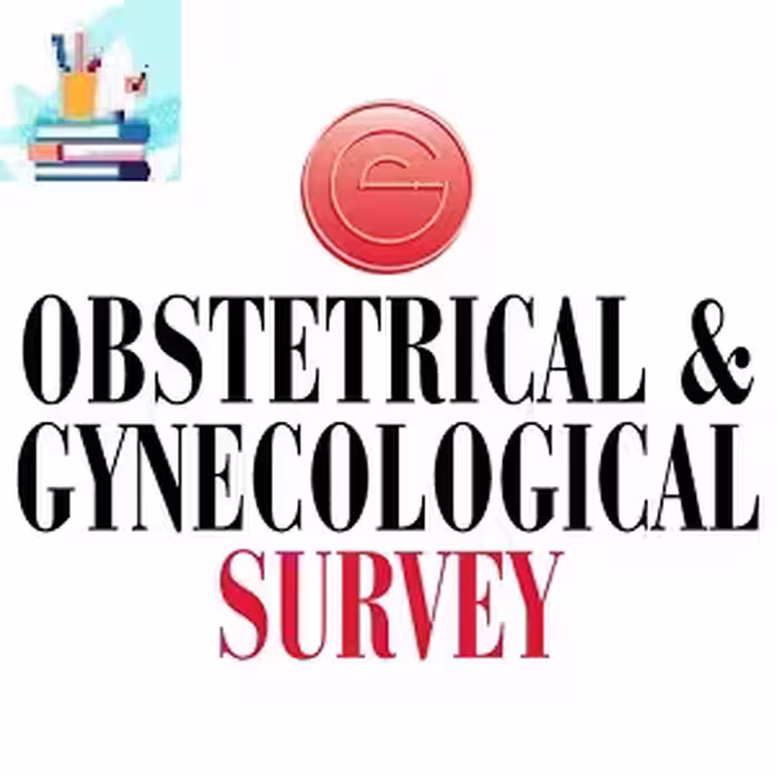 Obstetrical &amp; Gynecological Survey 2022 Full Archives TRUE PDF at 30€