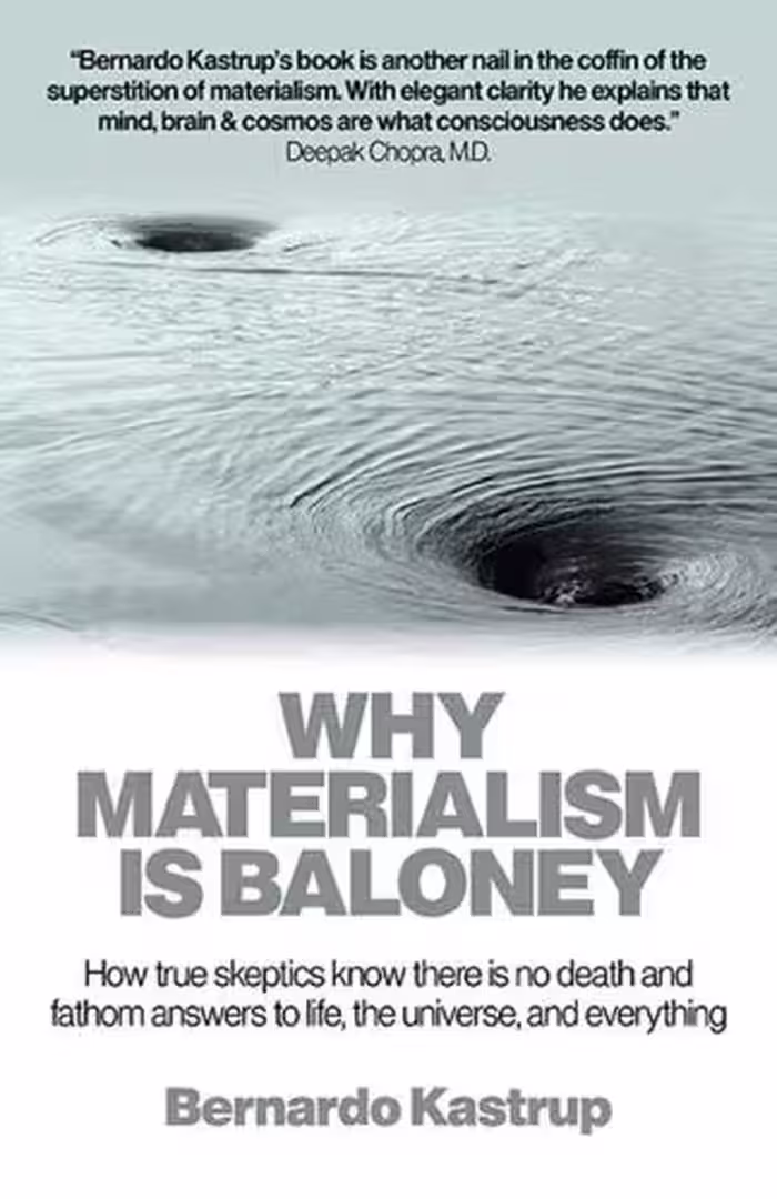 خرید و دانلود نسخه کامل کتاب Why Materialism Is Baloney: How True Skeptics Know There Is No Death and Fathom Answers to life, the Universe, and Everything