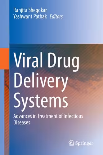 خرید و دانلود نسخه کامل کتاب Viral Drug Delivery Systems: Advances in Treatment of Infectious Diseases