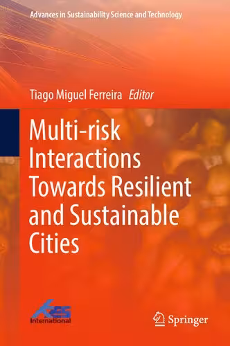 خرید و دانلود نسخه کامل کتاب Multi-risk Interactions Towards Resilient and Sustainable Cities