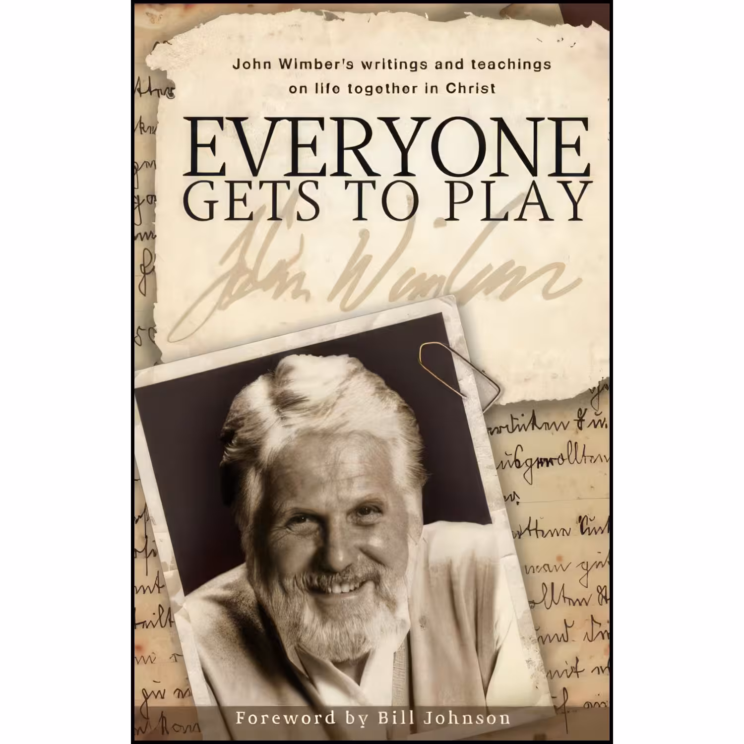 کتاب زبان اصلی Everyone Gets to Play اثر John Wimber and Christy Wimber