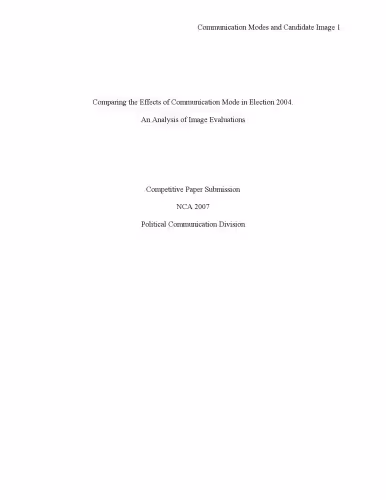 خرید و دانلود نسخه کامل کتاب Comparing the Effects of Communication Mode in Election 2004:An Analysis of Image Evaluations