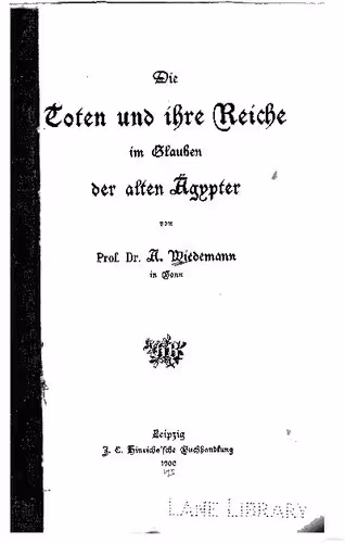 خرید و دانلود نسخه کامل کتاب Die Toten und ihre Reiche im Glauen der alten Ägypter