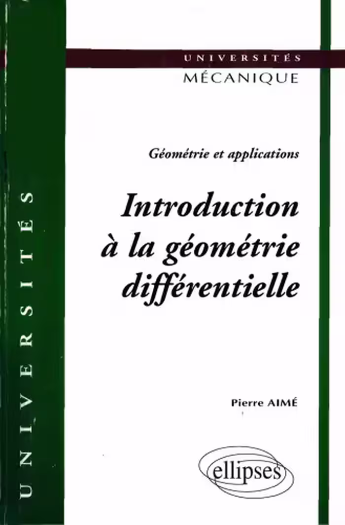 خرید و دانلود نسخه کامل کتاب Introduction à la géométrie différentielle : Géométrie et applications