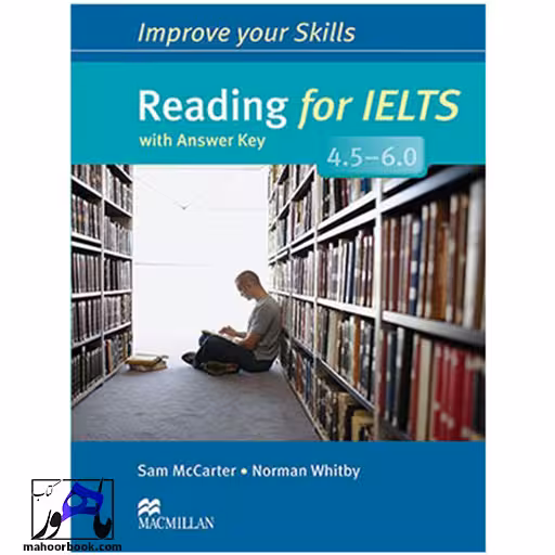 Improve Your Skills Reading for IELTS 4.5-6.0