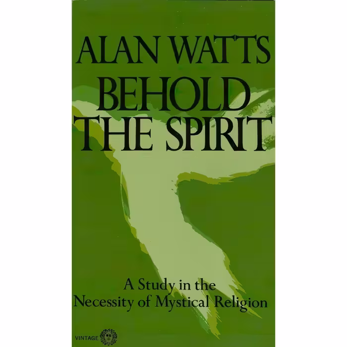 کتاب زبان اصلی Behold the Spirit اثر Alan Watts انتشارات Vintage