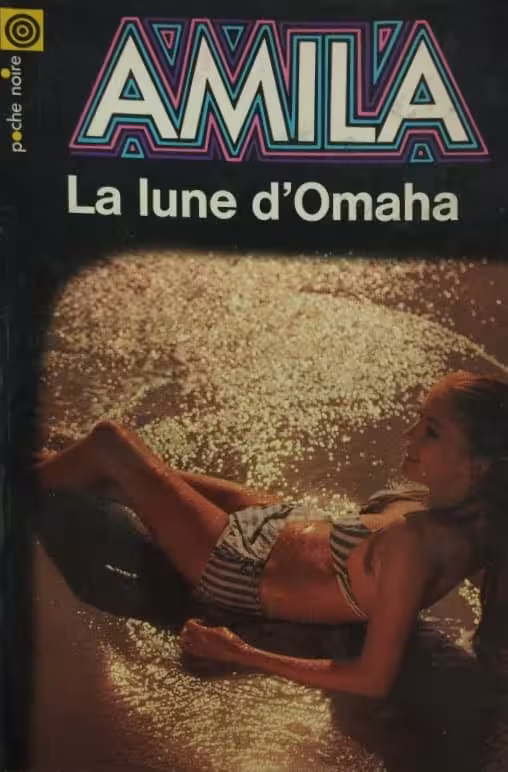 La Lune d'Omaha | Jean Amila