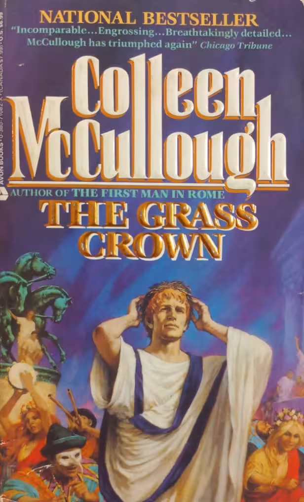 The Grass Crown | Colleen McCullough