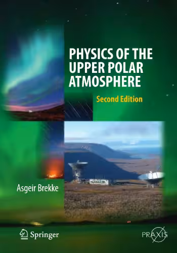 خرید و دانلود نسخه کامل کتاب Physics of the Upper Polar Atmosphere