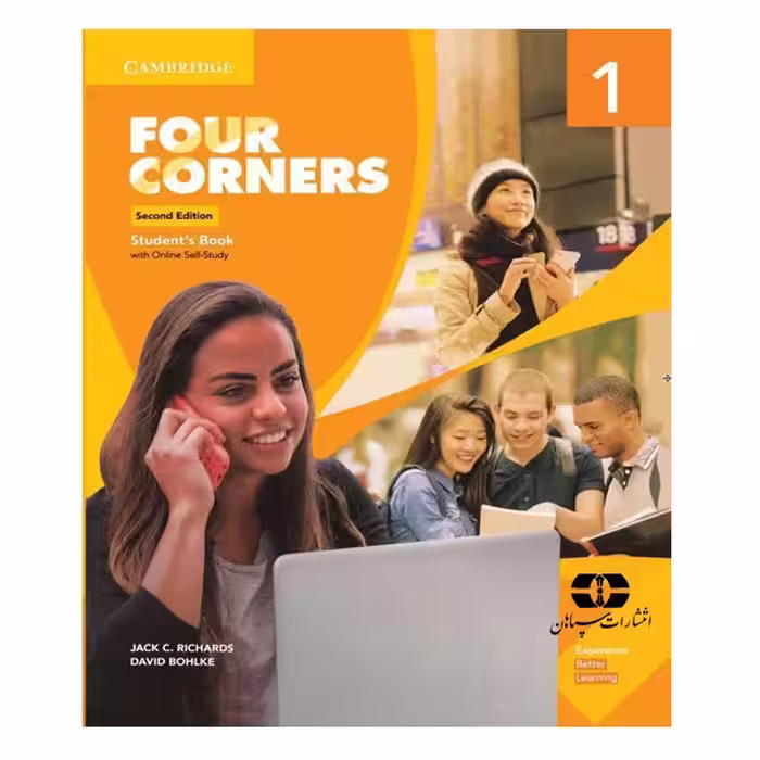کتاب Four Corners 1 Second Edition اثر Jack C. Richards And David Bohlke انتشارات سپاهان