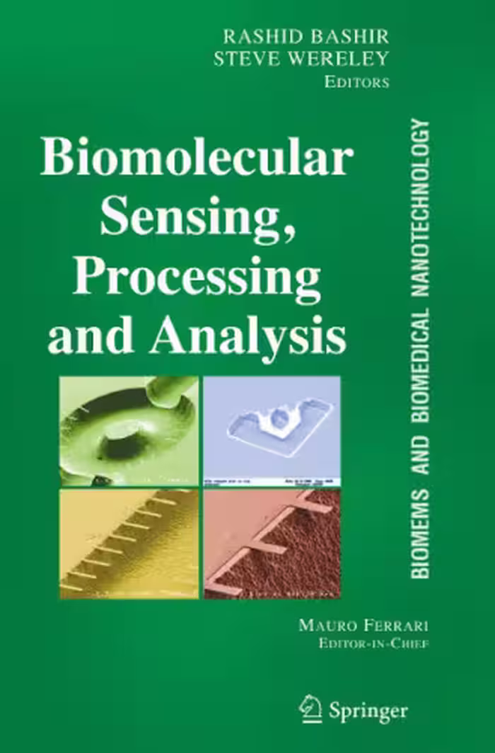 خرید و دانلود نسخه کامل کتاب BioMEMS and Biomedical Nanotechnology: Biomolecular Sensing, Processing and Analysis