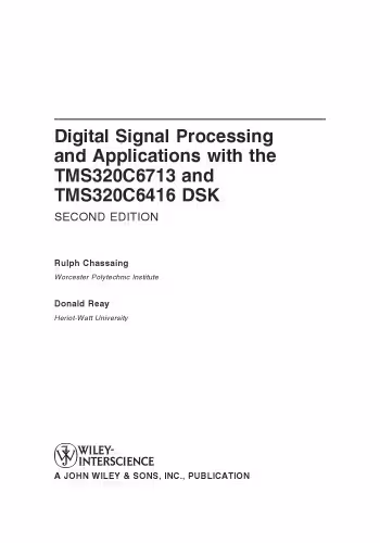 خرید و دانلود نسخه کامل کتاب Digital Signal Processing and Applications with the TMS320C6713 and TMS320C6416 DSK (Topics in Digital Signal Processing)