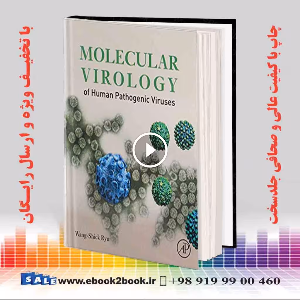 Molecular Virology of Human Pathogenic Viruses