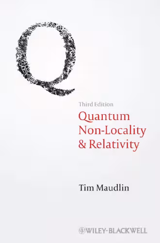 خرید و دانلود نسخه کامل کتاب Quantum Non-Locality and Relativity: Metaphysical Intimations of Modern Physics