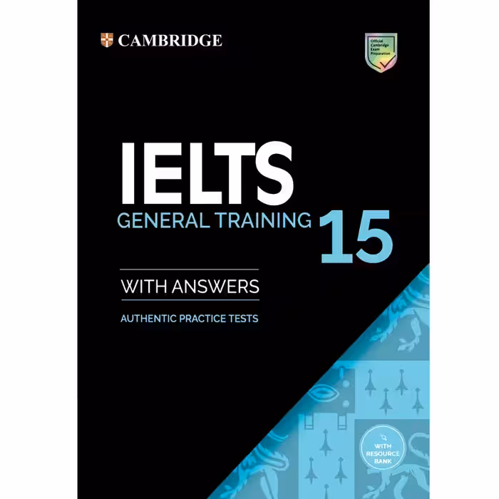 کتاب IELTS Cambridge 15 General اثر جمعی از نویسندگان انتشارات هدف نوین