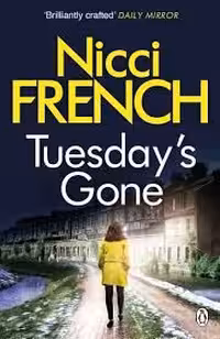Tuesday’s Gone