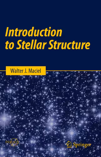 خرید و دانلود نسخه کامل کتاب Introduction to Stellar Structure