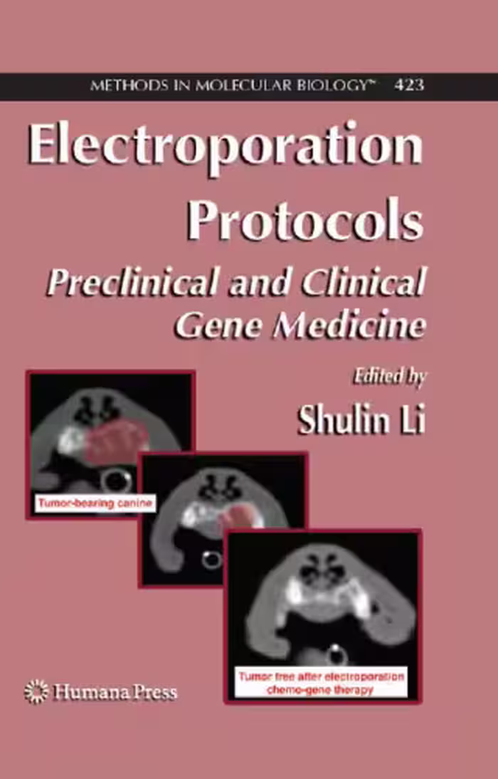 خرید و دانلود نسخه کامل کتاب Electroporation Protocols: Preclinical and Clinical Gene Medicine