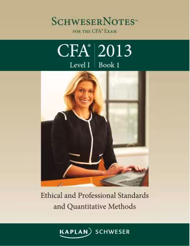 خرید و دانلود نسخه کامل کتاب 2013 CFA Level 1 Book 1: Ethical and Professional Standards and Quantitative Methods