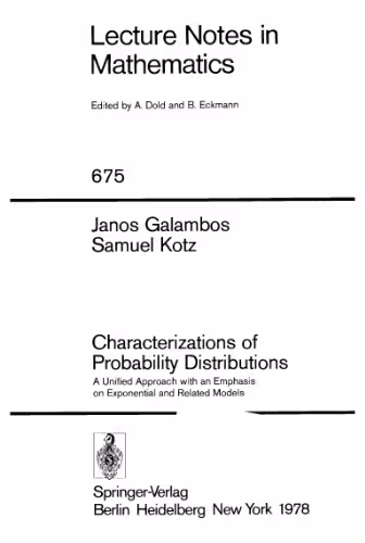 خرید و دانلود نسخه کامل کتاب Characterizations of Probability Distributions: A Unified Approach with an Emphasis on Exponential and Related Models