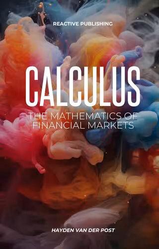 خرید و دانلود نسخه کامل کتاب Calculus: The Mathematics of Financial Markets: A Comprehensive survey of Financial Calculus