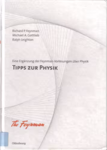 خرید و دانلود نسخه کامل کتاب Tipps zur Physik Eine Erganzung der Feynman-Vorlesungen uber Physik