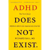 کتاب ADHD Does Not Exist اثر Richard Saul انتشارات Harper Wave